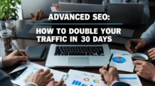 SEO Avançado: Como Dobrar Seu Tráfego em 30 Dias
